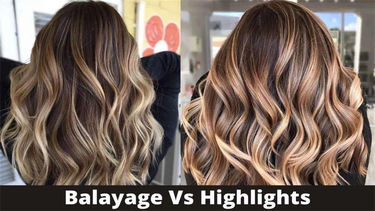 Balayage VS Highlights: What’s the difference?